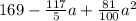 169 - \frac{117}{5} a + \frac{81}{100} {a}^{2}