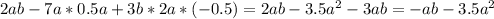 2ab-7a*0.5a+3b*2a*(-0.5)=2ab-3.5 a^{2} -3ab=-ab-3.5 a^{2}