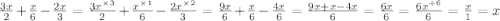 \frac{3x}{2} + \frac{x}{6} - \frac{2x}{3} = \frac{ {3x}^{ \times 3} }{2} + \frac{ {x}^{ \times 1} }{6} - \frac{ {2x}^{ \times 2} }{3} = \frac{9x}{6} + \frac{x}{6} - \frac{4x}{6} = \frac{9x + x - 4x}{6} = \frac{6x}{6} = \frac{ {6x}^{ \div 6} }{6} = \frac{x}{1} = x