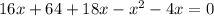 16x+64+18x-x^2-4x=0