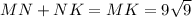 MN + NK = MK = 9 \sqrt{9}