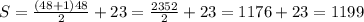 S = \frac{(48+1)48}{2} +23 = \frac{2352}{2} +23 = 1176 +23 = 1199