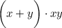 \bigg(x+y\bigg)\cdot xy