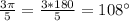 \frac{3\pi}{5}=\frac{3*180}{5}=108^{\circ}