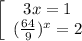 \left[\begin{array}{ccc}3x=1\\ (\frac{64}{9}) ^{x}=2\end{array}
