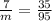 \frac{7}{m} = \frac{35}{95} \\