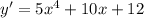 y'=5x^4+10x+12