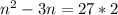 n^{2} -3n=27*2