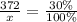 \frac{372}{x} = \frac{30\%}{100\%}