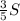 \frac{3}{5} S