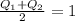 \frac{Q_1+Q_2}{2} = 1