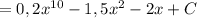 = 0,2x^{10}-1,5x^2 -2x+C