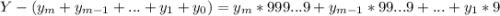 Y-(y_{m}+y_{m-1}+...+y_{1}+y_{0})=y_{m}*999...9+y_{m-1}*99...9+...+y_{1}*9