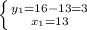 \left \{ {{y_1=16-13=3} \atop {x_1=13}} \right.