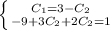 \left \{ {{C_1=3-C_2} \atop {-9+3C_2+2C_2=1}} \right.