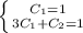 \left \{ {{C_1=1} \atop {3C_1+C_2=1}} \right.