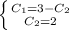 \left \{ {{C_1=3-C_2} \atop {C_2=2}} \right.