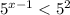 5^{x-1} < 5^2