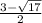 \frac{ 3-\sqrt{17} }{2}