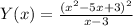 Y(x)= \frac{(x^2-5x+3)^2}{x-3}