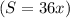 (S=36x)