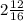 2 \frac{12}{16}