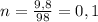 n = \frac{9,8}{98} = 0,1