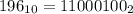 196_{10}=11000100_{2}