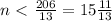 n\ \textless \ \frac{206}{13} = 15 \frac{11}{13}