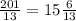 \frac{201}{13} = 15 \frac{6}{13}