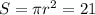 S= \pi r^2=21