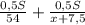 \frac{0,5S}{54} }+ \frac{0,5S}{x+7,5} }