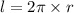 l = 2\pi \times r