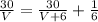 \frac{30}{V} = \frac{30}{V+6} + \frac{1}{6} &#10;