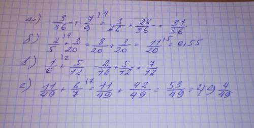 Эт дроби а не деление ес чё)0)) ↓↓↓↓↓ а)3/36+7/9 б)2/5+3/20 в)1/6+5/12 г)11/49+6/7 д)13/24+5/8 е)3/8