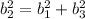 b_2^2=b_1^2+b_3^2