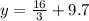 y = \frac{16}{3} + 9.7