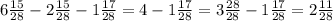 6\frac{15}{28}-2\frac{15}{28}-1\frac{17}{28}=4-1\frac{17}{28}=3\frac{28}{28}-1\frac{17}{28}=2\frac{11}{28}