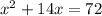 x^{2}+14x=72