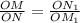 \frac{OM}{ON} = \frac{ON_1}{OM_1}