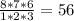\frac{8*7*6}{1*2*3} =56