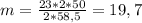 m= \frac{23*2*50}{2*58,5} = 19,7