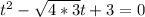 t^{2} - \sqrt{4*3}t +3=0