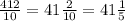 \frac{412}{10}=41 \frac{2}{10}=41 \frac{1}{5}