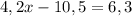 4,2x-10,5=6,3