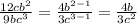 \frac{12c b^{2} }{9b c^{3} } = \frac{4 b^{2-1} }{3 c^{3-1} } = \frac{4b}{3 c^{2} }