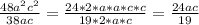 \frac{48 a^{2} c^{2} }{38ac} = \frac{24*2*a*a*c*c}{19*2*a*c} = \frac{24ac}{19}