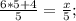 \frac{6*5+4}{5} = \frac{x}{5} ;