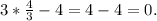 3*\frac{4}{3} -4=4-4=0.