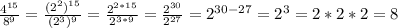 \frac{4^{15}}{8^9} = \frac{(2^2)^{15}}{(2^3)^9} = \frac{2^{2*15}}{2^{3*9}} = \frac{2^{30}}{2^{27}} = 2^{30-27} = 2^3 = 2*2*2 = 8